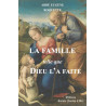 Eugène Roquette - La famille telle que Dieu l'a faite