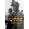 Jean-Luc Leleu - Combattre en dictature