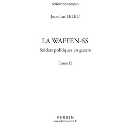 Jean-Luc Leleu - La Waffen-SS