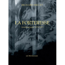 Richard Millet - La forterresse