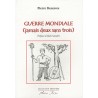 Guerre mondiale (jamais deux sans trois)