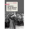 Jean-Jacques Marie - Histoire de la guerre civile russe