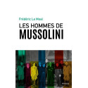 Les hommes de Mussolini