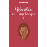 Berthe Bernage - Giboulée au Pays basque - Tome 3