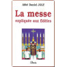 La Messe expliquée aux fidèles