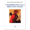 L'interprétation de la Bible dans l'Eglise