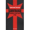 Scientologie : autopsie d'une secte d'état