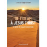 Christine Voegel-Turenne - De l’Islam à Jésus-Christ