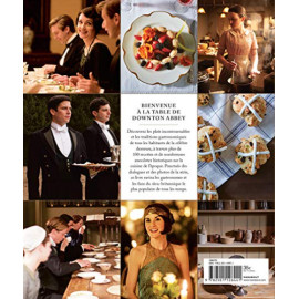 Annie Gray - Downton Abbey le livre de cuisine