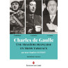 Christophe Geoffroy - Charles De Gaulle une tragédie française en trois tableaux 1&2