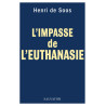 Henri de Soos - L'impasse de l'euthanasie