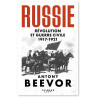 Antony Beevor - Russie Révolution et guerre civile 1917-1921