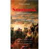 Smolensk - La cité du malheur russe