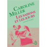 Caroline Miller - Les saisons et les jours