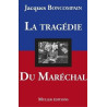 Jacques Boncompain - La tragédie du Maréchal