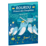 Rourou Prince des dauphins