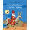 Corinne Albaut - La merveilleuse légende de saint Nicolas