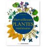 Josy  Marty-Dufaut - Merveilleuses plantes médiévales