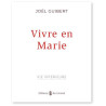 Père Joël Guibert - Vivre en Marie