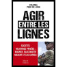 Colonel Peer de Jong - Agir entre les lignes - Sociétés militaires privées : Wagner, Blackwater, Mozart et les autres