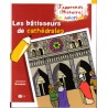 Les bâtisseurs de cathédrales