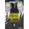 Sébastien Le Fol - En bande organisée - Mitterrand, le pacte secret