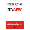 Patrick Buisson - Décadanse - De l'Homo oeconomicus à l'Homo eroticus