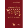 Lucien Dubreuil - Intervention des anges dans la vie des hommes