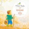 Maïté Roche - Le royaume de Dieu