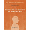 Charles Jegge - Présentation des exercices du Docteur Vittoz