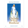 Abbé Alain Delagneau - Marchons Droit N°176 : Le Chemin du Vrai Bonheur