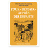 Abbé Gaston Courtois - Pour "réussir" auprès des enfants