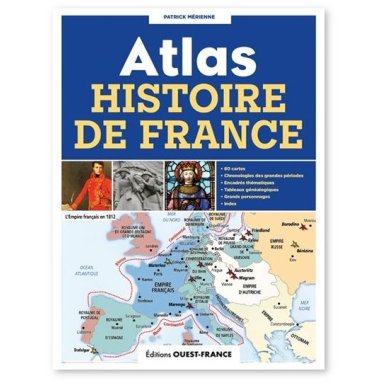 Patrick Mérienne - Atlas de l'histoire de France