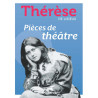 Sainte Thérèse de Lisieux  - Pièces de théâtre