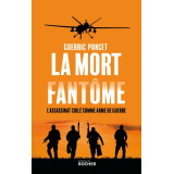 La mort fantôme - L'assassinat ciblé comme arme de guerre