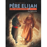 Père Elijah une apocalypse - Tome 2 - De Profundis