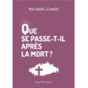 Mgr André  Léonard - Que se passe-t-il après la mort ?