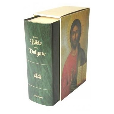 La sainte Bible selon la Vulgate