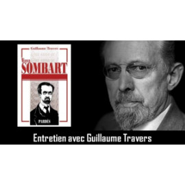 Guillaume Travers - Werner Sombart qui suis-je ?