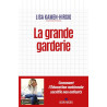 La grande garderie