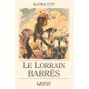 Jean-Marie Cuny - Le lorrain Barrès