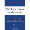 Abbé Jean-Pascal Perrenx - Théologie morale fondamentale  Tome 6