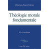 Théologie morale fondamentale  Tome 3