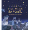 Sophie de Mullenheim - 24 histoires de Noël pour attendre Jésus