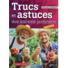 Pierrick Le Jardinier - Trucs et astuces des anciens jardiniers