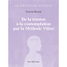 Chantal Ranger - De la tension à la contemplation par la Méthode Vittoz