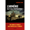 Frédéric Pons - L'Arménie va-t-elle disparaître ? - Un conflit oublié aux portes de l'Europe