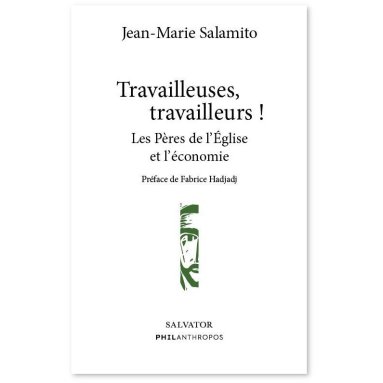 Jean-Marie Salamito - Travailleuses, travailleurs !