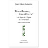 Jean-Marie Salamito - Travailleuses, travailleurs !