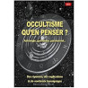 Thierry Fourchaud - Occultisme qu'en penser ? Astrologie, guérisseur, paranorma...